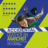 Accidental Death of an Anarchist tickets