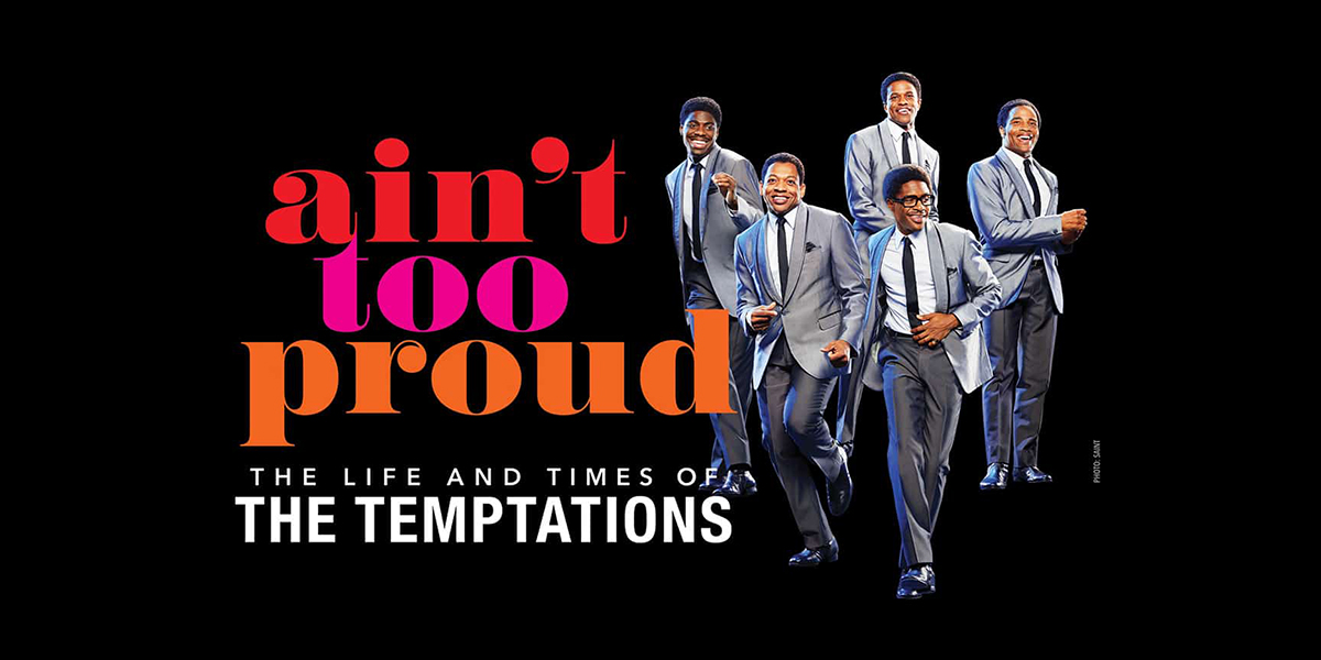 Tickets for 
Ain't Too Proud Tickets- Prince Edward Theatre