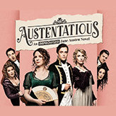 AUSTENTATIOUS tickets