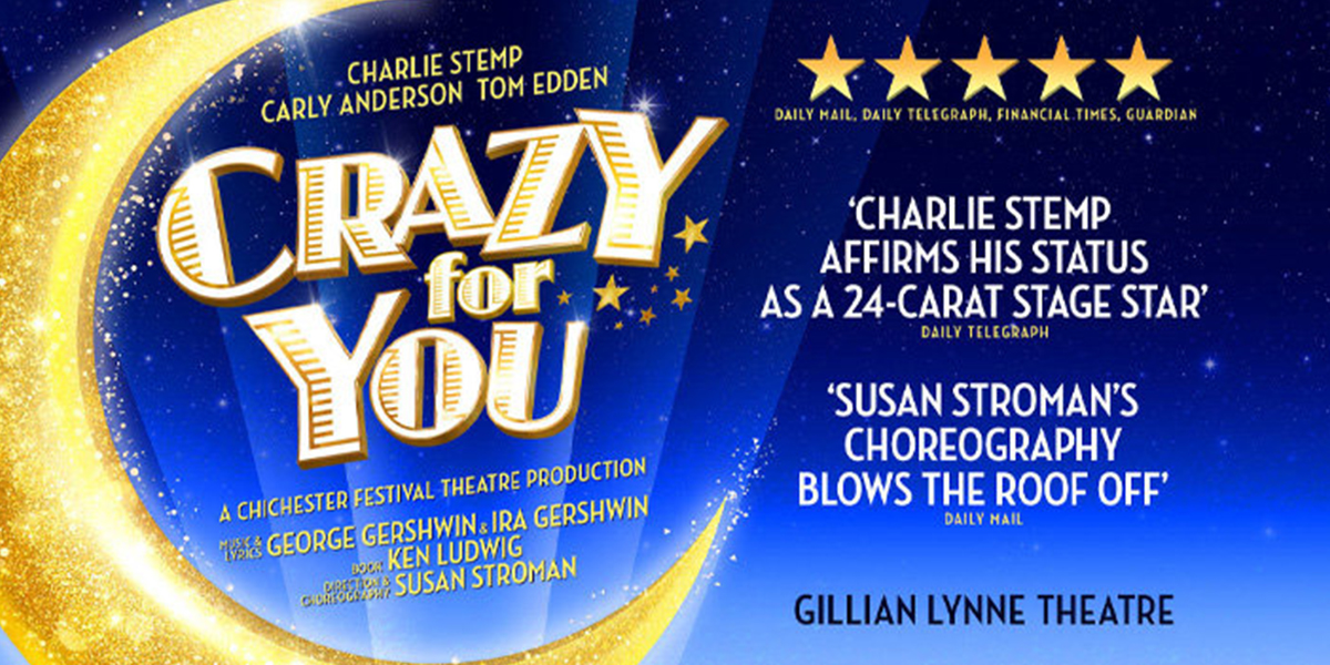 Tickets for Crazy For You - Gillian Lynne Theatre, London