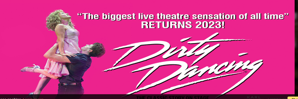 Tickets for Dirty Dancing - Dominion Theatre , London