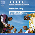 FOR BLACK BOYS WHO HAVE CONSIDERED SUICIDE WHEN  tickets