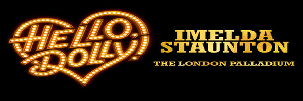 Hello Dolly Musical | Hello Dolly West End | Theatre Bookings