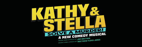 KATHY AND STELLA SOLVE A MURDER!