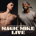 MAGIC MIKE LIVE tickets