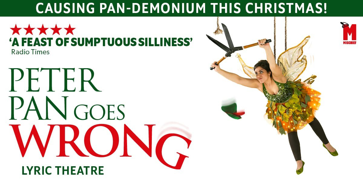 PETER PAN GOES WRONG