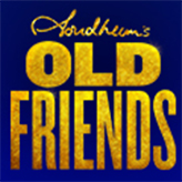 STEPHEN SONDHEMS OLD FRIEND tickets