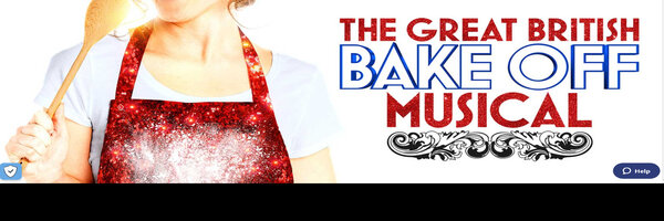 THE GREAT BRITISH BAKE OFF MUSICAL