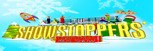 THE SHOWSTOPPERS' CHRISTMAS KIDS SHOW