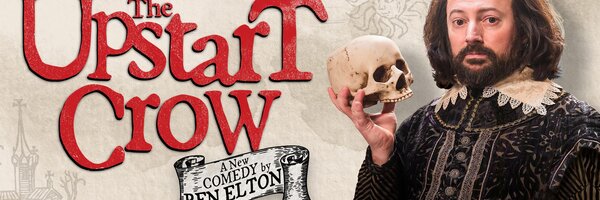 The Upstart Crow – A New Comedy by Ben Elton