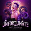 UNFORTUNATE : THE UNTOLD STORY OF URSULA tickets